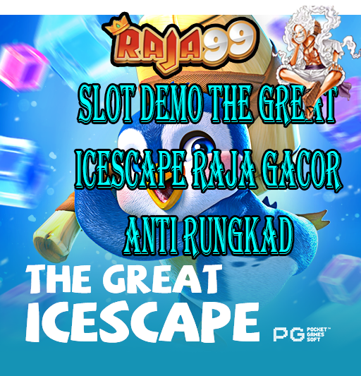 RAJA99: Slot Demo The Great Icescape Raja Gacor Anti Rungkad